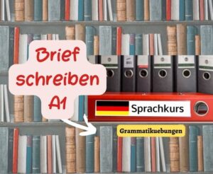 Brief schreiben A1 - Deutsche A1 Prüfung Test